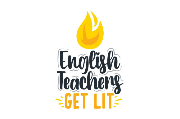English Teachers Get Lit: A Versatile Graphic Design Asset for School Amp Crafts