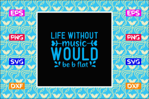 Teacher SVG Design: Life Without Music – A Versatile Graphic for Creative Publishers
